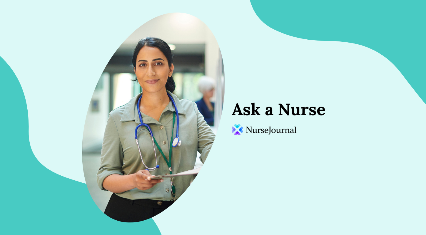 Nurse smiling in hospital with text "Ask a Nurse"
